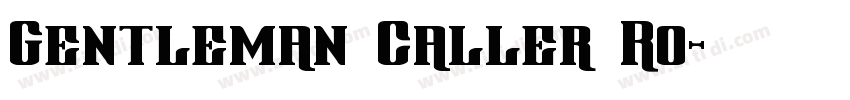 Gentleman Caller Ro字体转换
